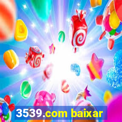 3539.com baixar